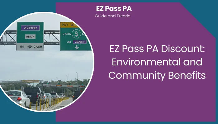 EZ Pass PA Discount: Environmental and Community Benefits