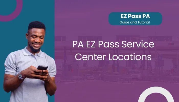 PA EZ Pass Service Center Locations